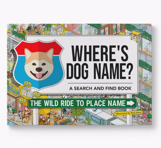 Personalised Japanese Akita Book: Where's Dog Name? Volume 3